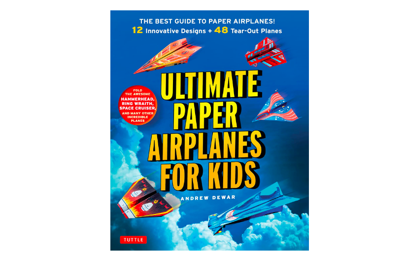 ultimate paper airplanes book, best gifts for 9-year-old boys