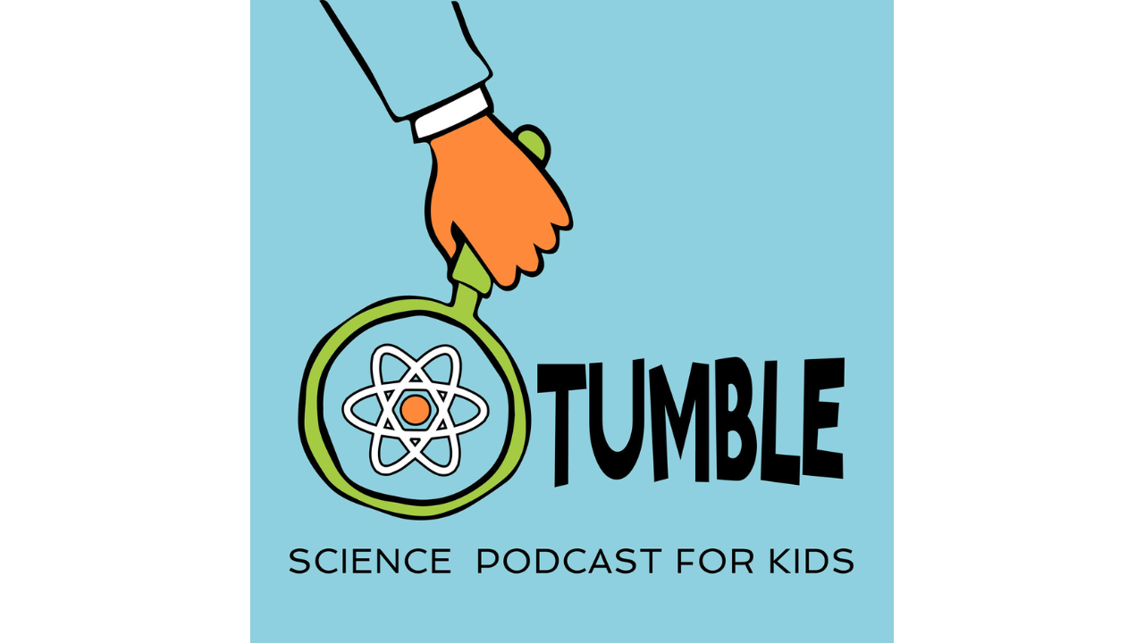 tumble, best podcasts for kids 