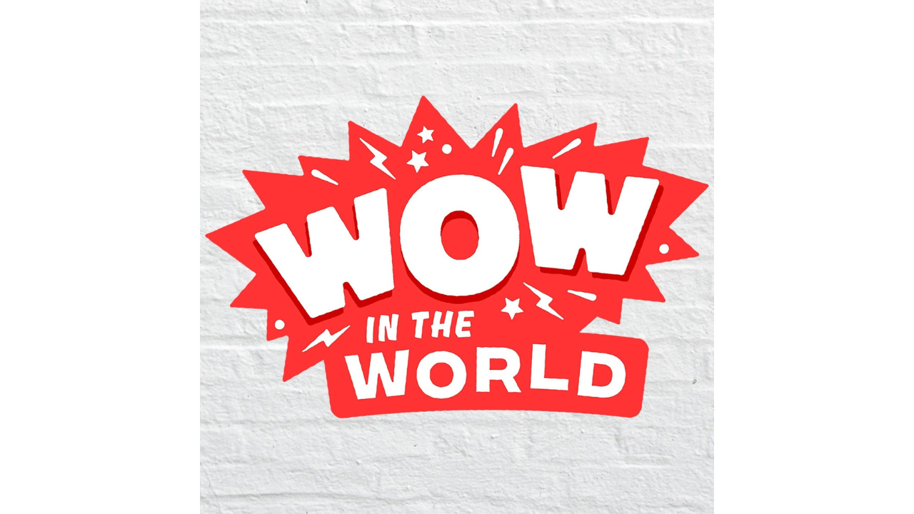 wow in the world, best podcasts for kids 
